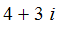 4+3*i