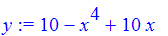 y := 10-x^4+10*x