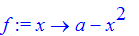 f := proc (x) options operator, arrow; a-x^2 end proc