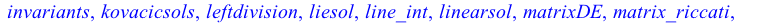 [AreSimilar, Closure, DEnormal, DEplot, DEplot3d, DEplot_polygon, DFactor, DFactorLCLM, DFactorsols, Dchangevar, Desingularize, FunctionDecomposition, GCRD, Gosper, Heunsols, Homomorphisms, IVPsol, Is...