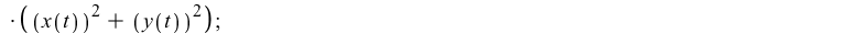 DE9 := diff(x(t), t) = `+`(`-`(y(t)), `*`(x(t), `*`(`+`(`*`(`^`(x(t), 2)), `*`(`^`(y(t), 2)))))), diff(y(t), t) = `+`(x(t), `*`(y(t), `*`(`+`(`*`(`^`(x(t), 2)), `*`(`^`(y(t), 2)))))); 1