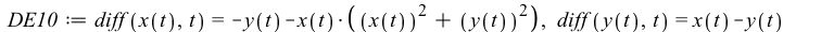 DE10 := diff(x(t), t) = `+`(`-`(y(t)), `-`(`*`(x(t), `*`(`+`(`*`(`^`(x(t), 2)), `*`(`^`(y(t), 2))))))), diff(y(t), t) = `+`(x(t), `-`(`*`(y(t), `*`(`+`(`*`(`^`(x(t), 2)), `*`(`^`(y(t), 2))))))); 1